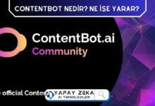 ContentBot Ai Metin Yazarı İnceleme ve Analiz
